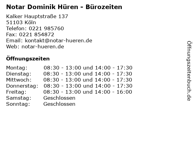 Notar Dominik Hüren - Bürozeiten in Köln: Adresse und Öffnungszeiten