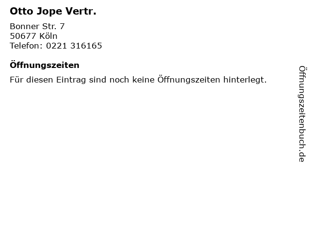 Otto Jope Vertr. in Köln: Adresse und Öffnungszeiten