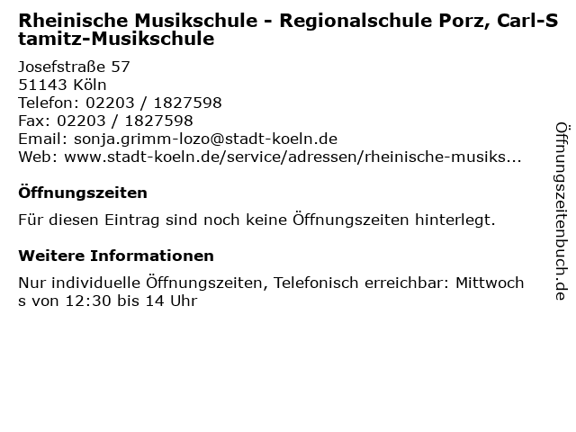 Rheinische Musikschule - Regionalschule Porz, Carl-Stamitz-Musikschule in Köln: Adresse und Öffnungszeiten