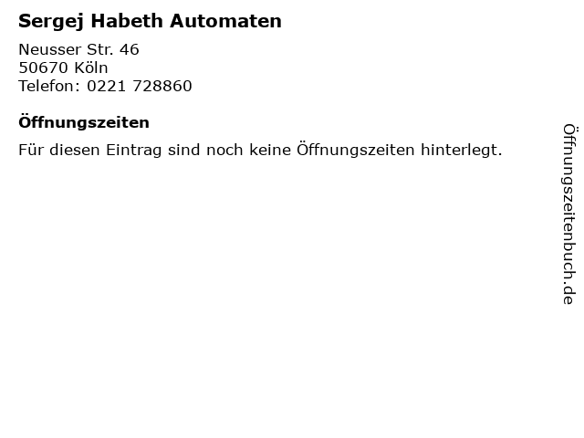 Sergej Habeth Automaten in Köln: Adresse und Öffnungszeiten