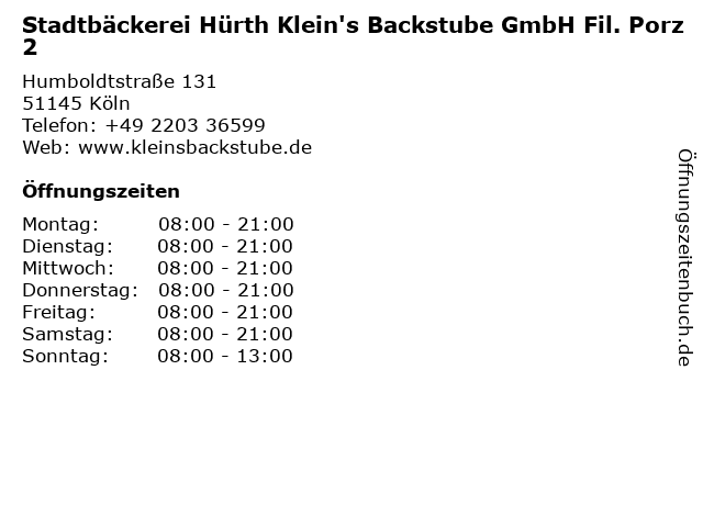 Stadtbäckerei Hürth Klein's Backstube GmbH Fil. Porz 2 in Köln: Adresse und Öffnungszeiten
