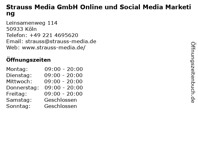 Strauss Media GmbH Online und Social Media Marketing in Köln: Adresse und Öffnungszeiten
