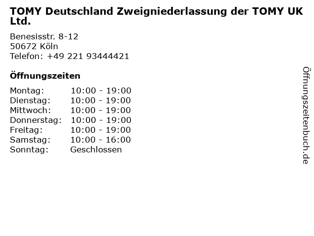 TOMY Deutschland Zweigniederlassung der TOMY UK Ltd. in Köln: Adresse und Öffnungszeiten