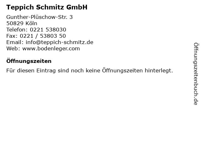 Teppich Schmitz GmbH in Köln: Adresse und Öffnungszeiten
