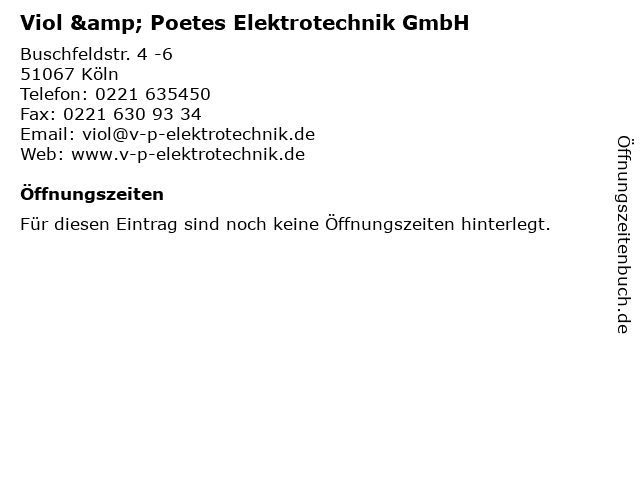 Viol & Poetes Elektrotechnik GmbH in Köln: Adresse und Öffnungszeiten
