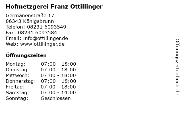 Hofmetzgerei Franz Ottillinger in Königsbrunn: Adresse und Öffnungszeiten