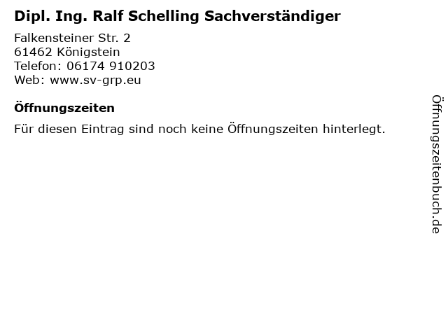 Dipl. Ing. Ralf Schelling Sachverständiger in Königstein: Adresse und Öffnungszeiten