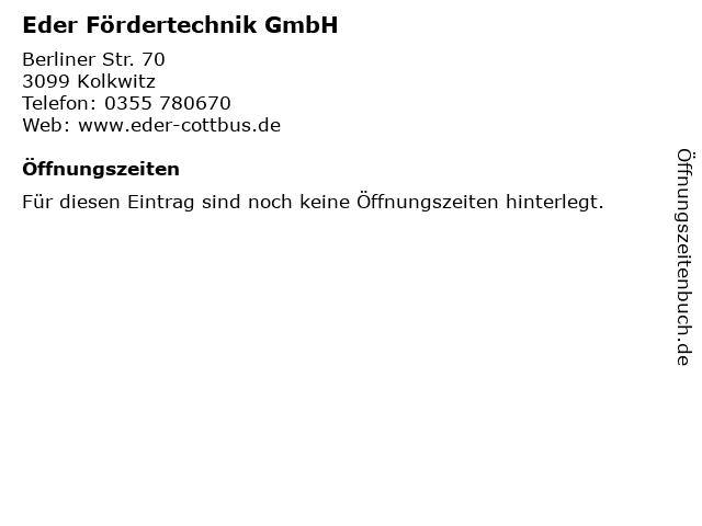 Eder Fördertechnik GmbH in Kolkwitz: Adresse und Öffnungszeiten