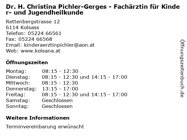 Pichler-Gerges Christina H. Dr FÄ f Kinder- und Jugendheilkunde in Kolsass: Adresse und Öffnungszeiten