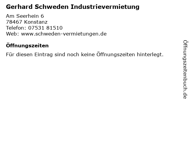 Gerhard Schweden Industrievermietung in Konstanz: Adresse und Öffnungszeiten