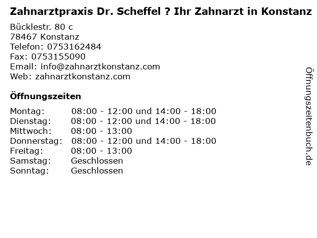 Zahnarztpraxis Dr. Scheffel ? Ihr Zahnarzt in Konstanz in Konstanz: Adresse und Öffnungszeiten