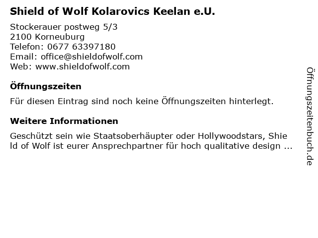 Shield of Wolf Kolarovics Keelan e.U. in Korneuburg: Adresse und Öffnungszeiten