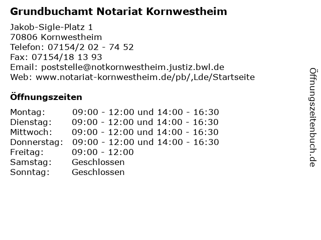 Grundbuchamt Notariat Kornwestheim in Kornwestheim: Adresse und Öffnungszeiten