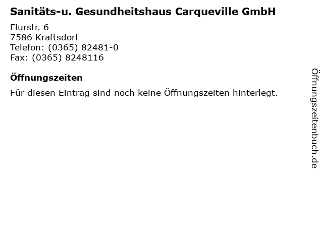 Sanitäts-u. Gesundheitshaus Carqueville GmbH in Kraftsdorf: Adresse und Öffnungszeiten