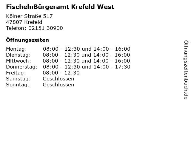FischelnBürgeramt Krefeld West in Krefeld: Adresse und Öffnungszeiten