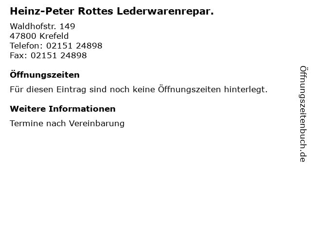 Heinz-Peter Rottes Lederwarenrepar. in Krefeld: Adresse und Öffnungszeiten