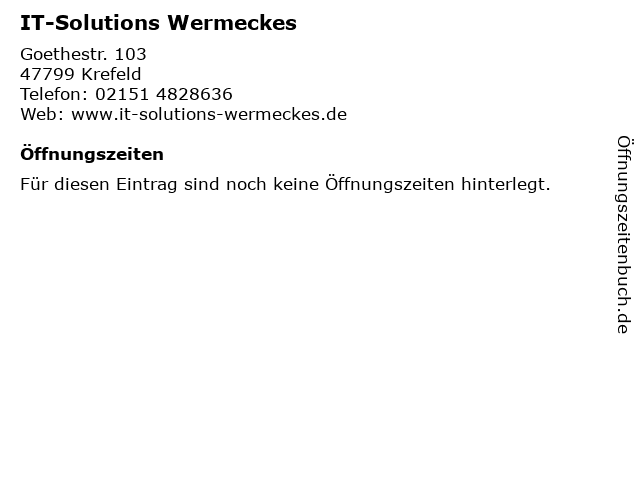 IT-Solutions Wermeckes in Krefeld: Adresse und Öffnungszeiten