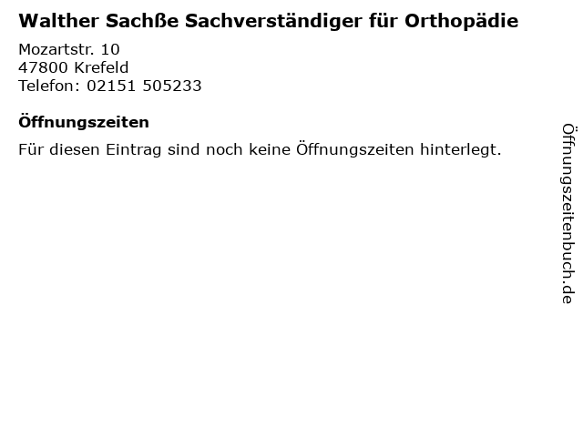 Walther Sachße Sachverständiger für Orthopädie in Krefeld: Adresse und Öffnungszeiten