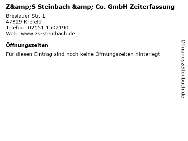 Z&S Steinbach & Co. GmbH Zeiterfassung in Krefeld: Adresse und Öffnungszeiten