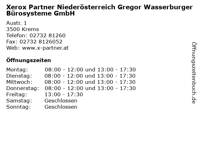 Xerox Partner Niederösterreich Gregor Wasserburger Bürosysteme GmbH in Krems: Adresse und Öffnungszeiten
