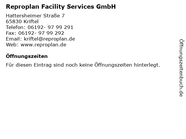 Reproplan Facility Services GmbH in Kriftel: Adresse und Öffnungszeiten