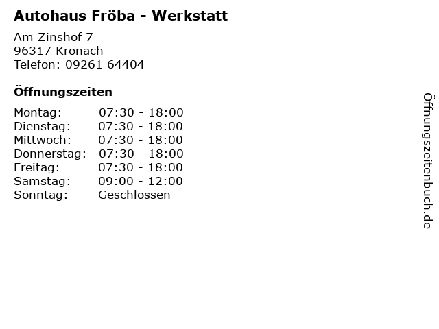 Autohaus Fröba - Werkstatt in Kronach: Adresse und Öffnungszeiten