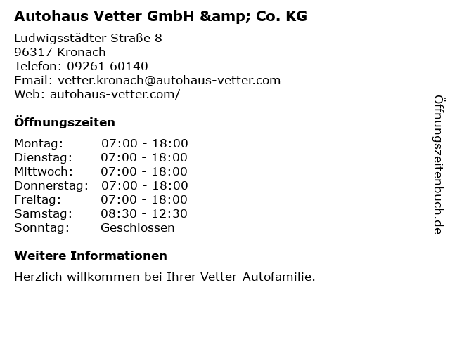Autohaus Vetter GmbH & Co. KG in Kronach: Adresse und Öffnungszeiten