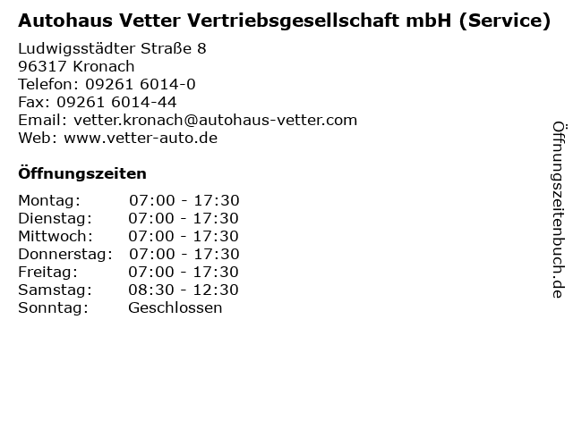 Autohaus Vetter Vertriebsgesellschaft mbH (Service) in Kronach: Adresse und Öffnungszeiten