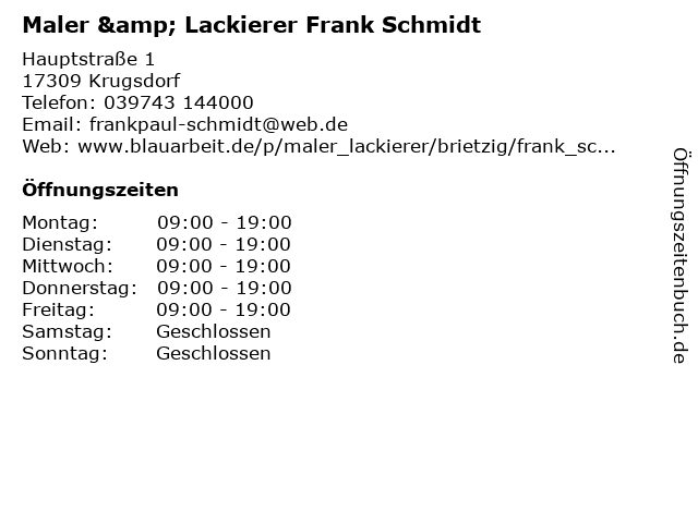 Maler & Lackierer Frank Schmidt in Krugsdorf: Adresse und Öffnungszeiten