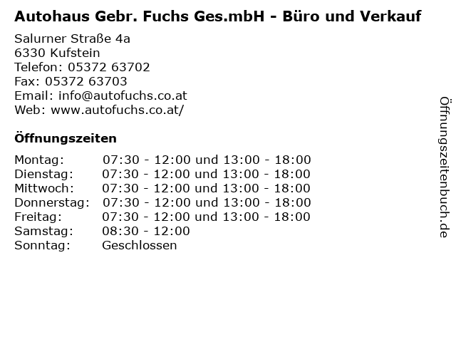 Autohaus Gebr. Fuchs Ges.mbH - Büro und Verkauf in Kufstein: Adresse und Öffnungszeiten