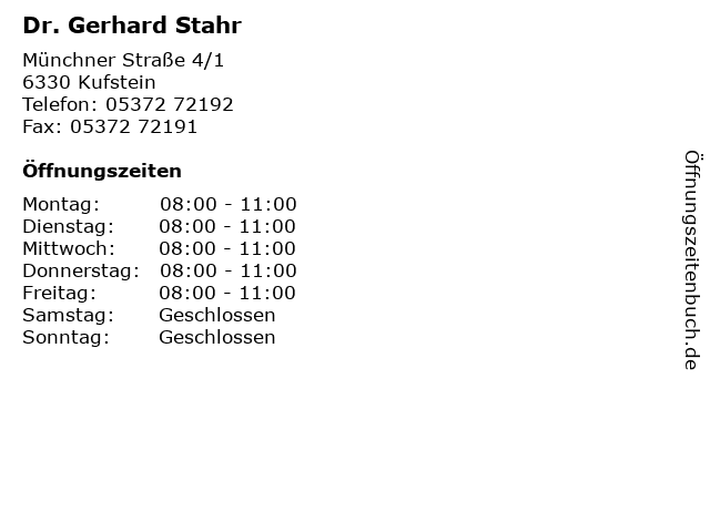 Dr. Gerhard Stahr in Kufstein: Adresse und Öffnungszeiten