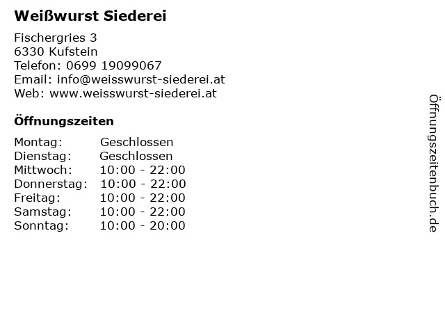 Weißwurst Siederei in Kufstein: Adresse und Öffnungszeiten