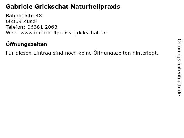 Gabriele Grickschat Naturheilpraxis in Kusel: Adresse und Öffnungszeiten