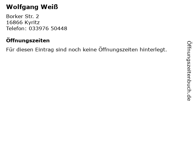 Wolfgang Weiß in Kyritz: Adresse und Öffnungszeiten