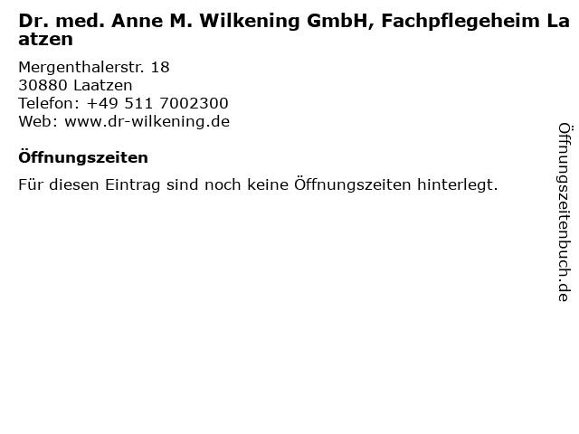 Dr. med. Anne M. Wilkening GmbH, Fachpflegeheim Laatzen in Laatzen: Adresse und Öffnungszeiten