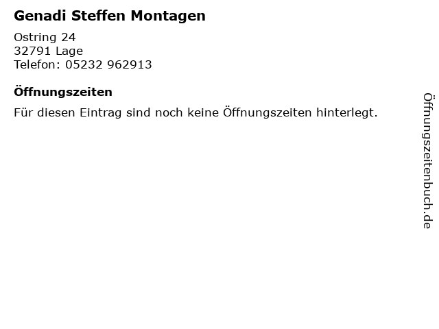 Genadi Steffen Montagen in Lage: Adresse und Öffnungszeiten