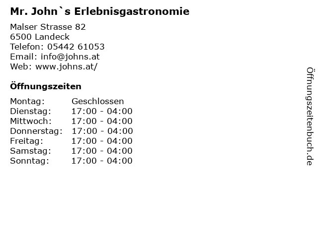 Mr. John`s Erlebnisgastronomie in Landeck: Adresse und Öffnungszeiten