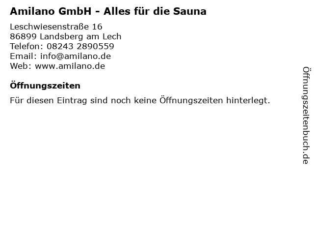 Amilano GmbH - Alles für die Sauna in Landsberg am Lech: Adresse und Öffnungszeiten