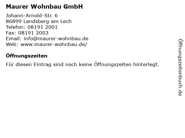 Maurer Wohnbau GmbH in Landsberg am Lech: Adresse und Öffnungszeiten