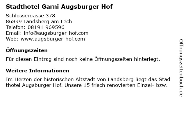 Stadthotel Garni Augsburger Hof in Landsberg am Lech: Adresse und Öffnungszeiten