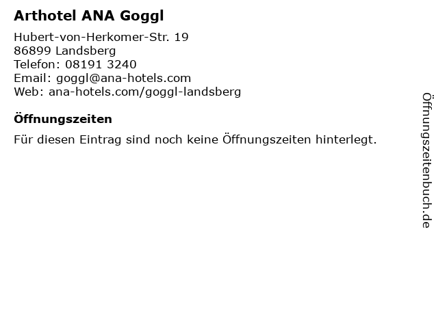 Arthotel ANA Goggl in Landsberg: Adresse und Öffnungszeiten