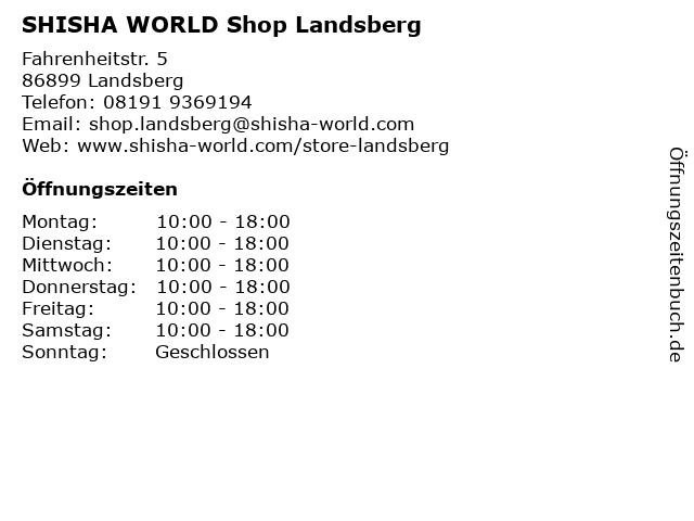 SHISHA WORLD Shop Landsberg in Landsberg: Adresse und Öffnungszeiten