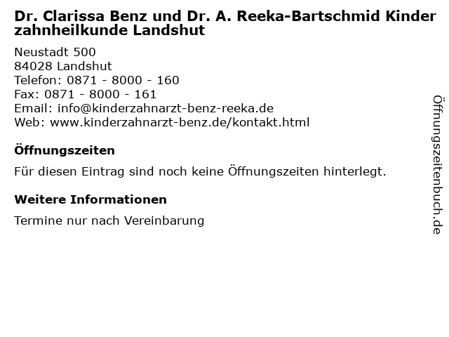 Dr. Clarissa Benz und Dr. A. Reeka-Bartschmid Kinderzahnheilkunde Landshut in Landshut: Adresse und Öffnungszeiten