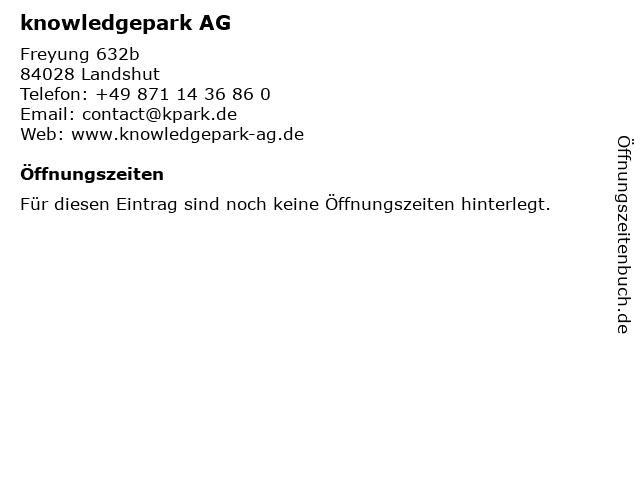 knowledgepark AG in Landshut: Adresse und Öffnungszeiten
