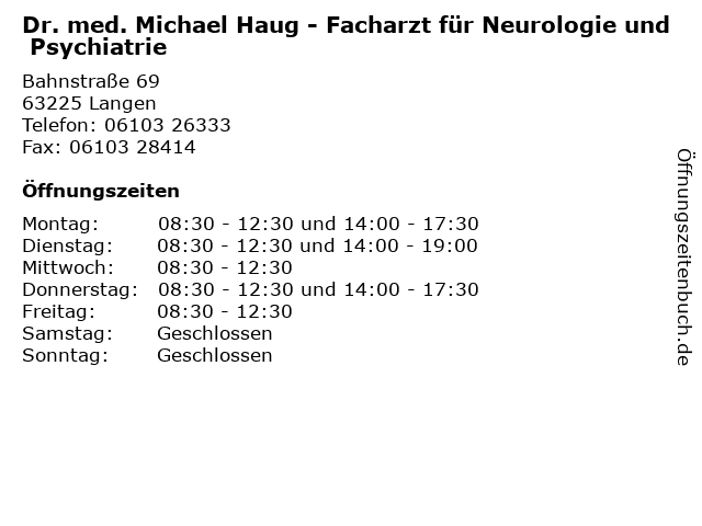 ᐅ Öffnungszeiten „Dr. med. Michael Haug - Facharzt für Neurologie und Psychiatrie“ | Bahnstraße ...