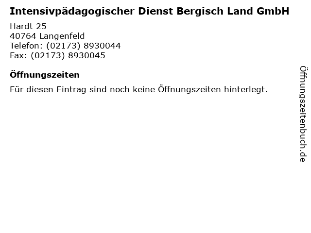 Intensivpädagogischer Dienst Bergisch Land GmbH in Langenfeld, Rheinland: Adresse und Öffnungszeiten