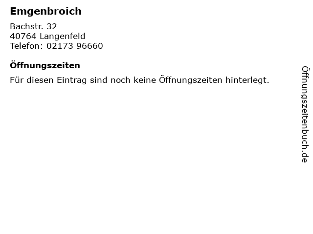 Emgenbroich in Langenfeld: Adresse und Öffnungszeiten