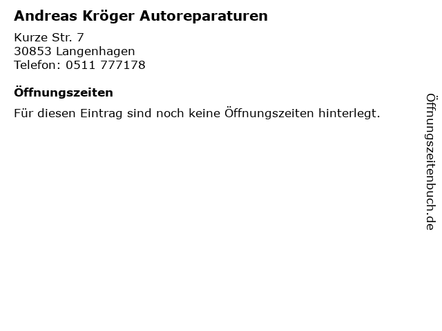 Andreas Kröger Autoreparaturen in Langenhagen: Adresse und Öffnungszeiten