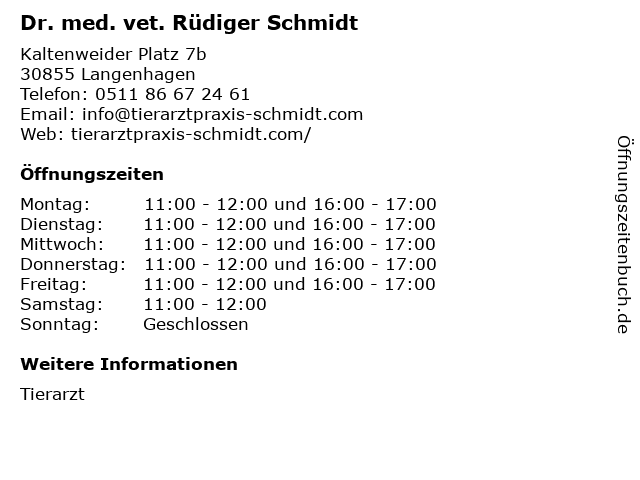 Dr. med. vet. Rüdiger Schmidt in Langenhagen: Adresse und Öffnungszeiten
