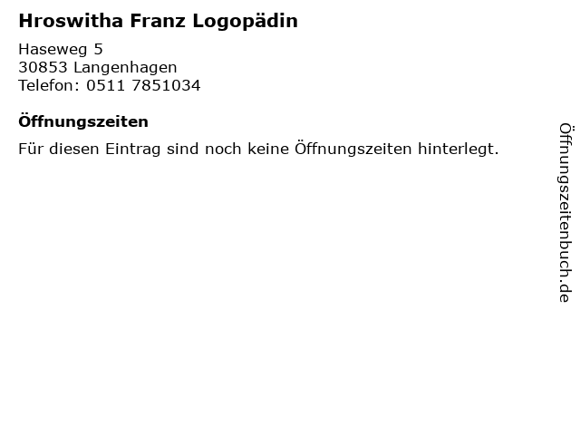 Hroswitha Franz Logopädin in Langenhagen: Adresse und Öffnungszeiten